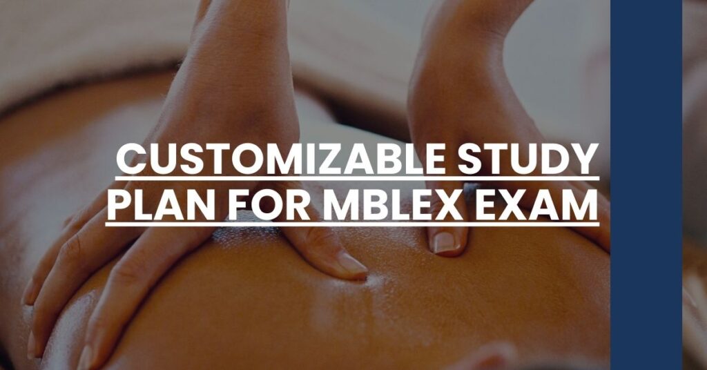 Customizable Study Plan for MBLEx Exam Feature Image