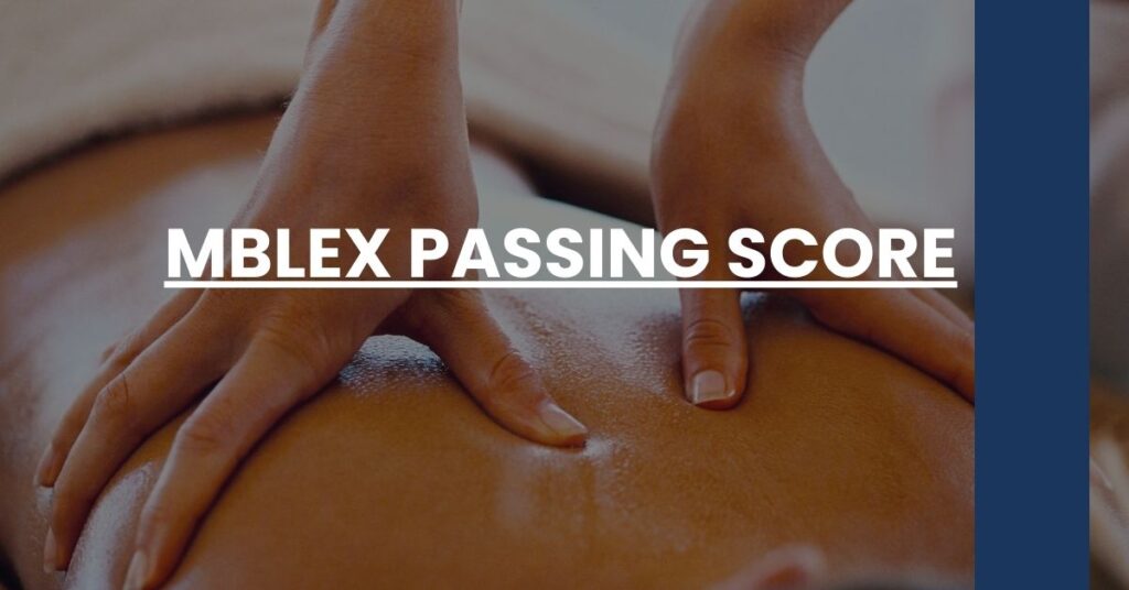 MBLEx Passing Score Feature Image