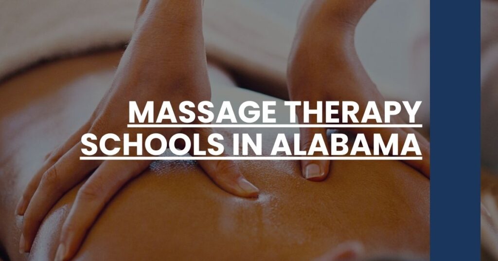 Massage Therapy Schools in Alabama Feature Image