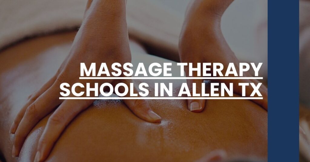 Massage Therapy Schools in Allen TX Feature Image