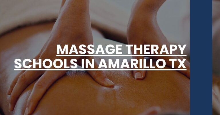 Massage Therapy Schools in Amarillo TX Feature Image