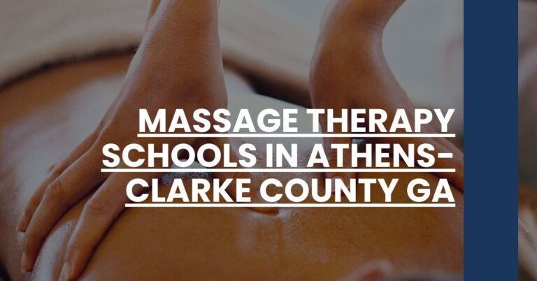 Massage Therapy Schools in Athens-Clarke County GA Feature Image