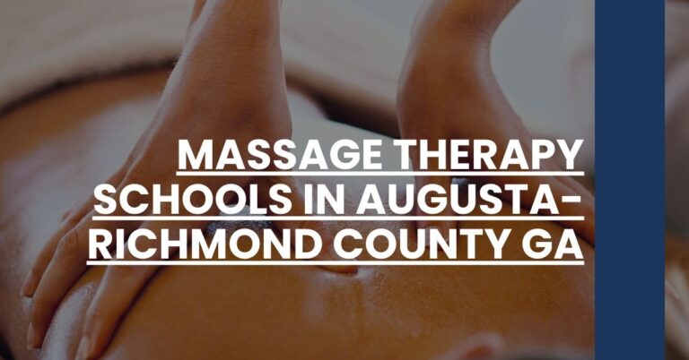 Massage Therapy Schools in Augusta-Richmond County GA Feature Image