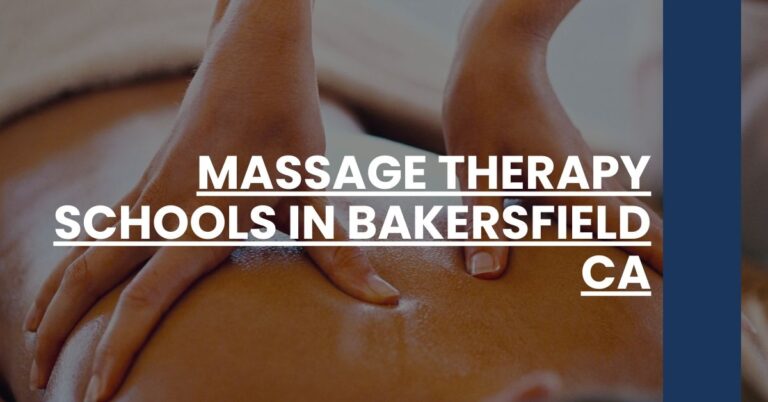 Massage Therapy Schools in Bakersfield CA Feature Image