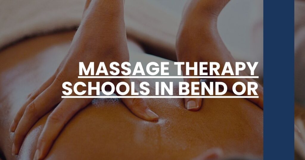 Massage Therapy Schools in Bend OR Feature Image