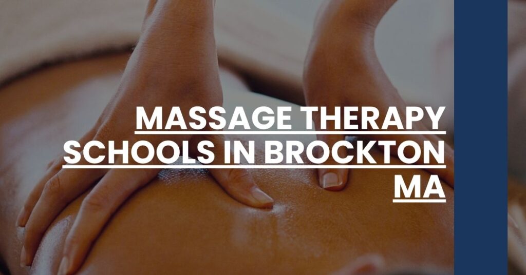 Massage Therapy Schools in Brockton MA Feature Image