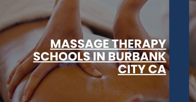 Massage Therapy Schools in Burbank city CA Feature Image