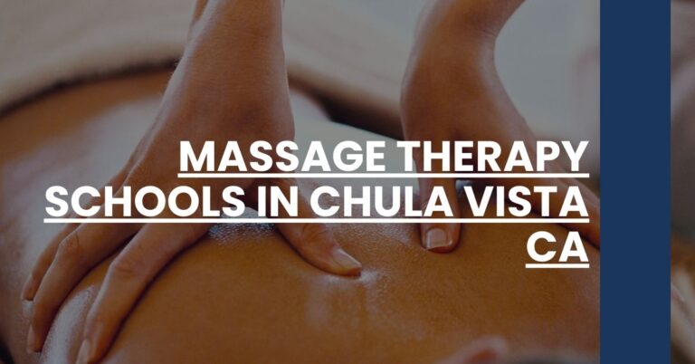 Massage Therapy Schools in Chula Vista CA Feature Image