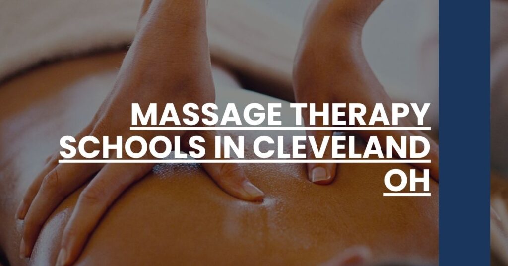 Massage Therapy Schools in Cleveland OH Feature Image