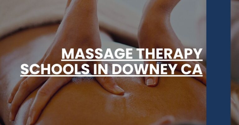 Massage Therapy Schools in Downey CA Feature Image