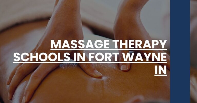 Massage Therapy Schools in Fort Wayne IN Feature Image