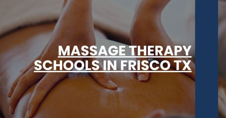 Massage Therapy Schools in Frisco TX Feature Image