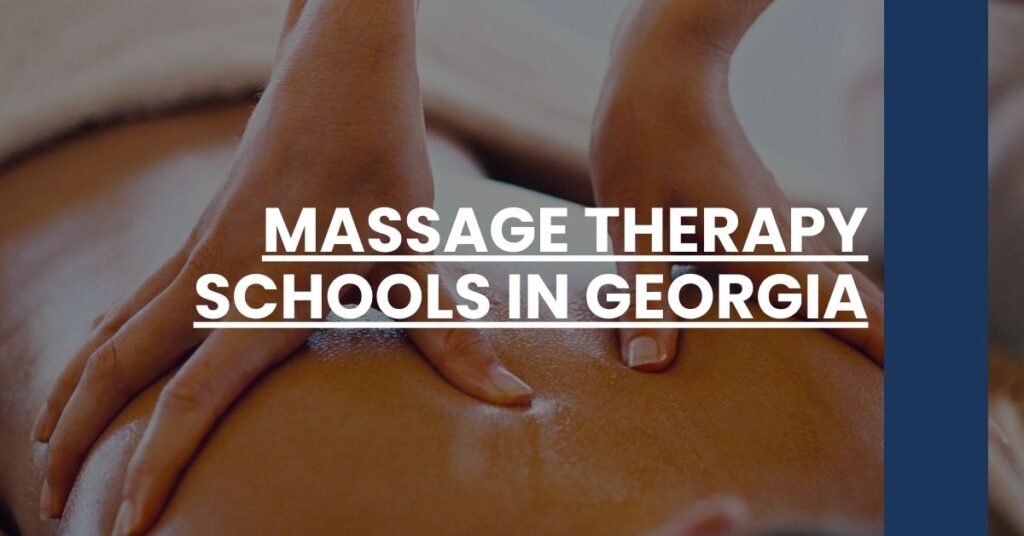 Massage Therapy Schools in Georgia Feature Image