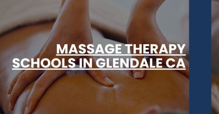 Massage Therapy Schools in Glendale CA Feature Image