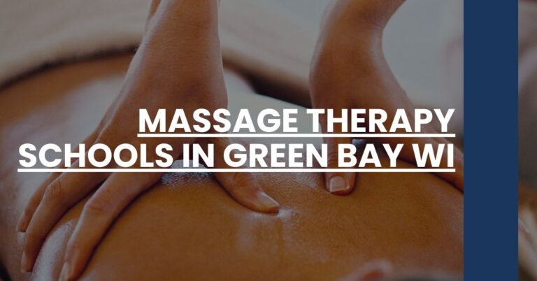 Massage Therapy Schools in Green Bay WI Feature Image