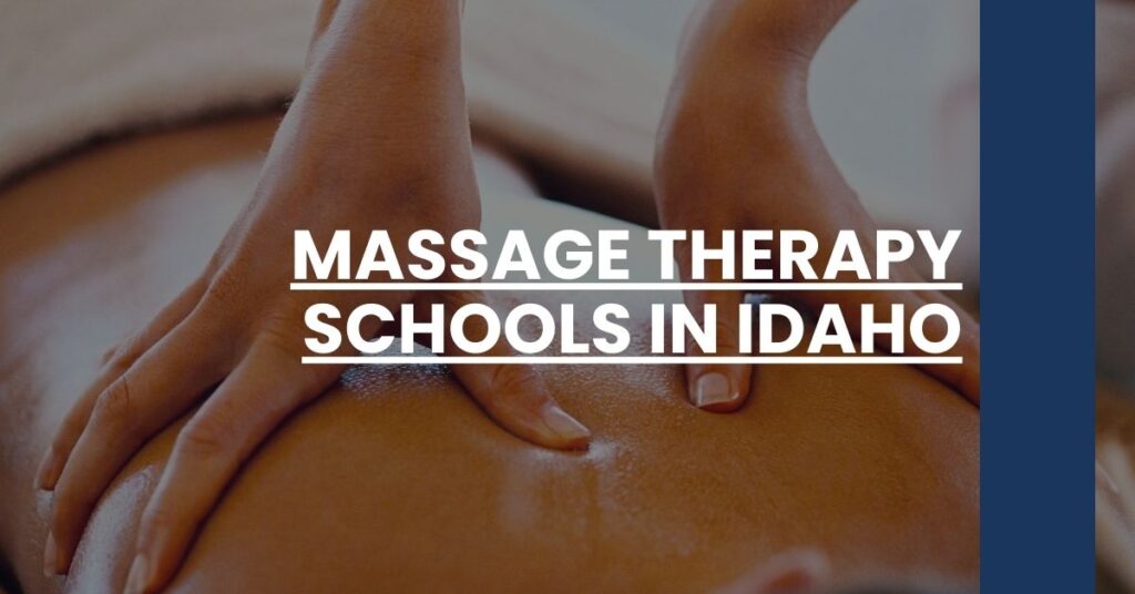 Massage Therapy Schools in Idaho Feature Image