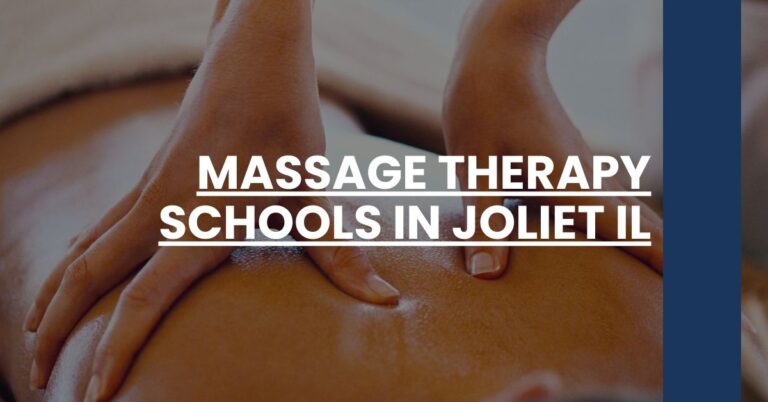 Massage Therapy Schools in Joliet IL Feature Image