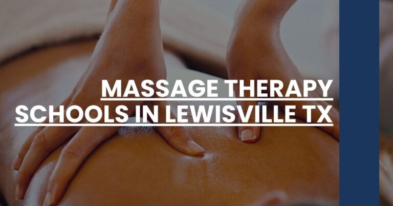 Massage Therapy Schools in Lewisville TX Feature Image