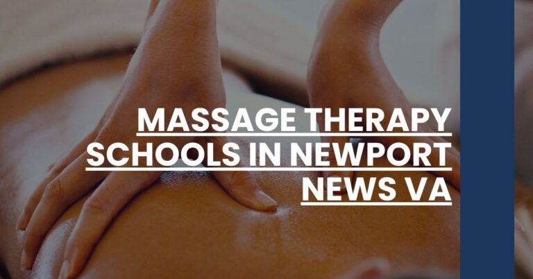 Massage Therapy Schools in Newport News VA Feature Image