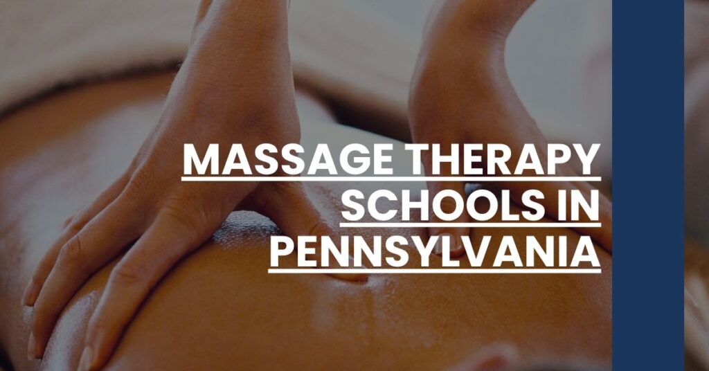 Massage Therapy Schools in Pennsylvania Feature Image