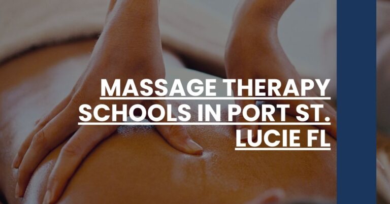 Massage Therapy Schools in Port St. Lucie FL Feature Image