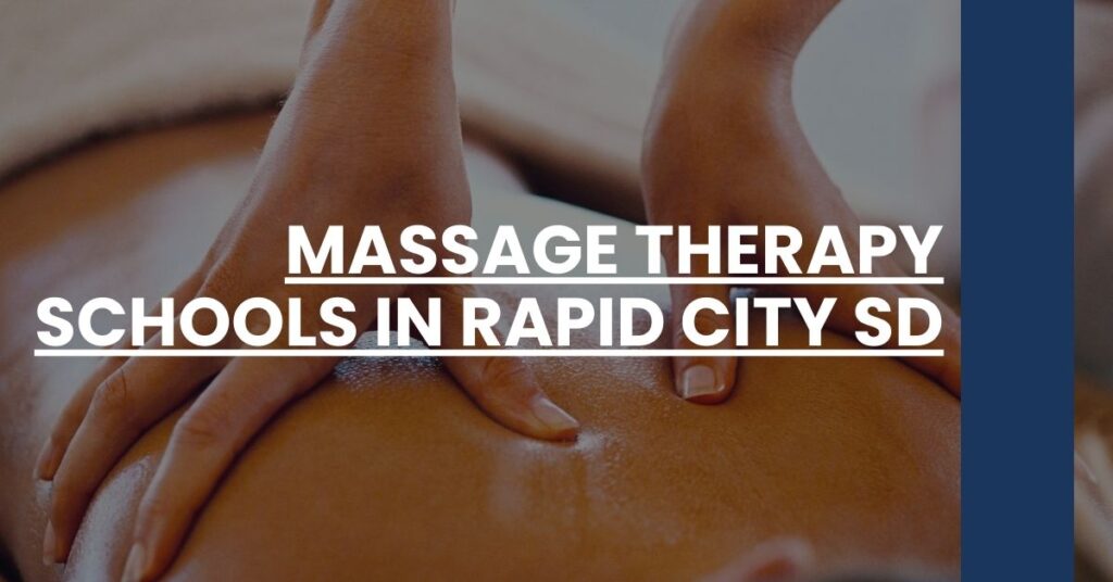 Massage Therapy Schools in Rapid City SD Feature Image