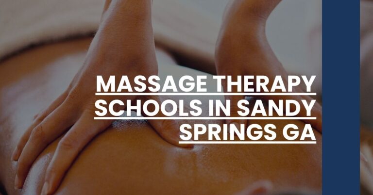 Massage Therapy Schools in Sandy Springs GA Feature Image