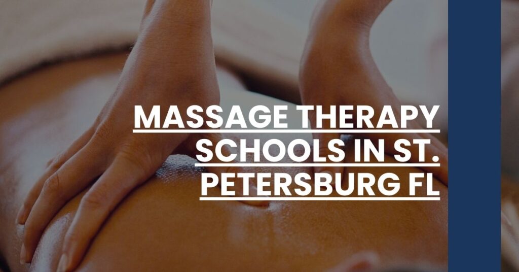 Massage Therapy Schools in St. Petersburg FL Feature Image