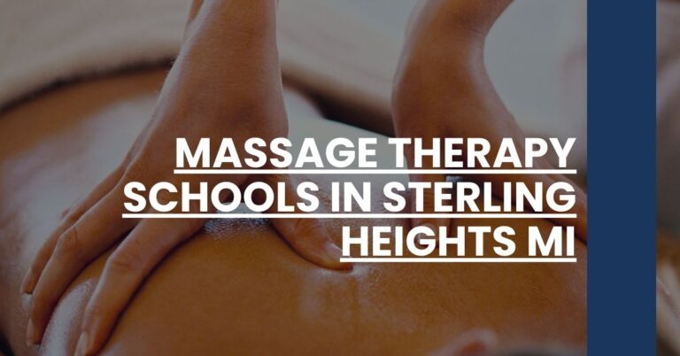 Massage Therapy Schools in Sterling Heights MI Feature Image