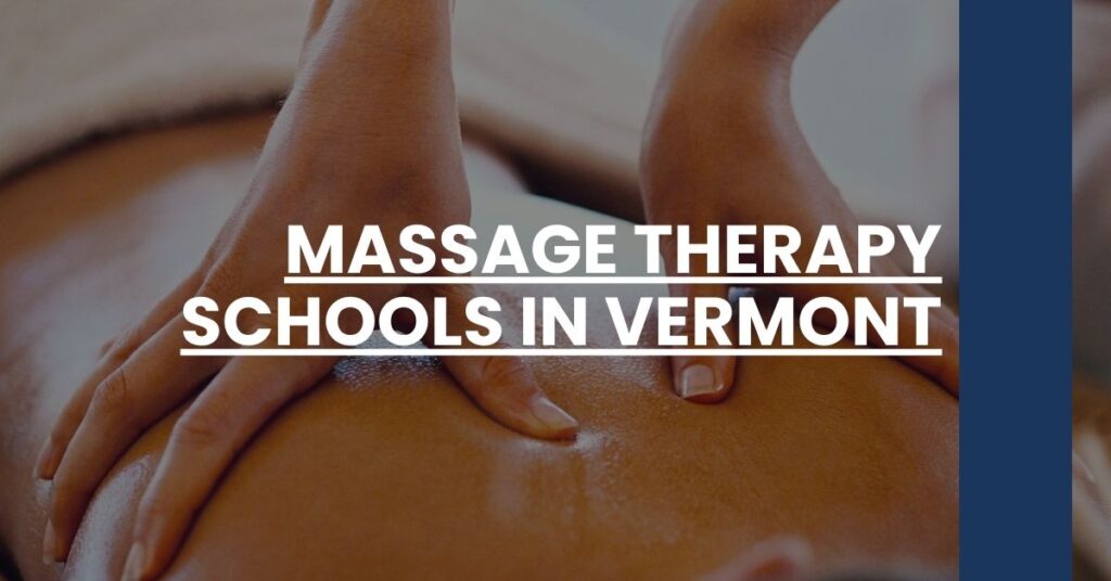 Massage Therapy Schools in Vermont Feature Image