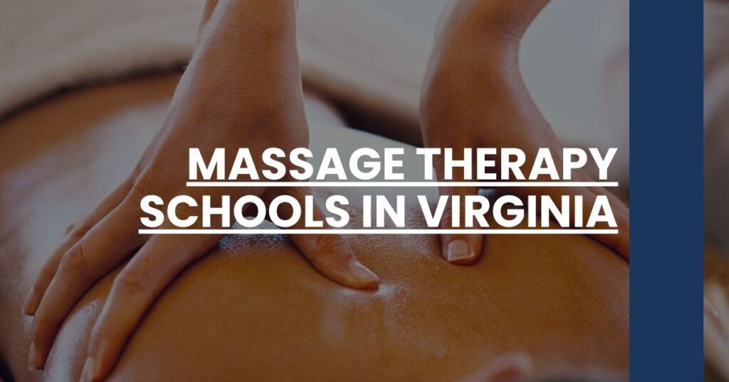 Massage Therapy Schools in Virginia Feature Image