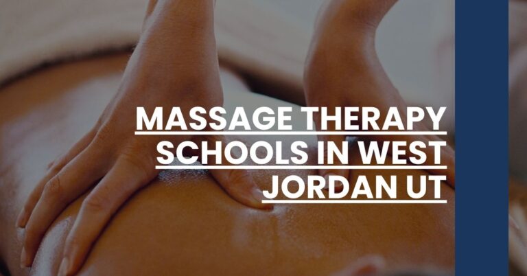 Massage Therapy Schools in West Jordan UT Feature Image