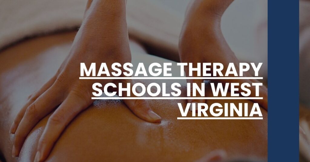 Massage Therapy Schools in West Virginia Feature Image