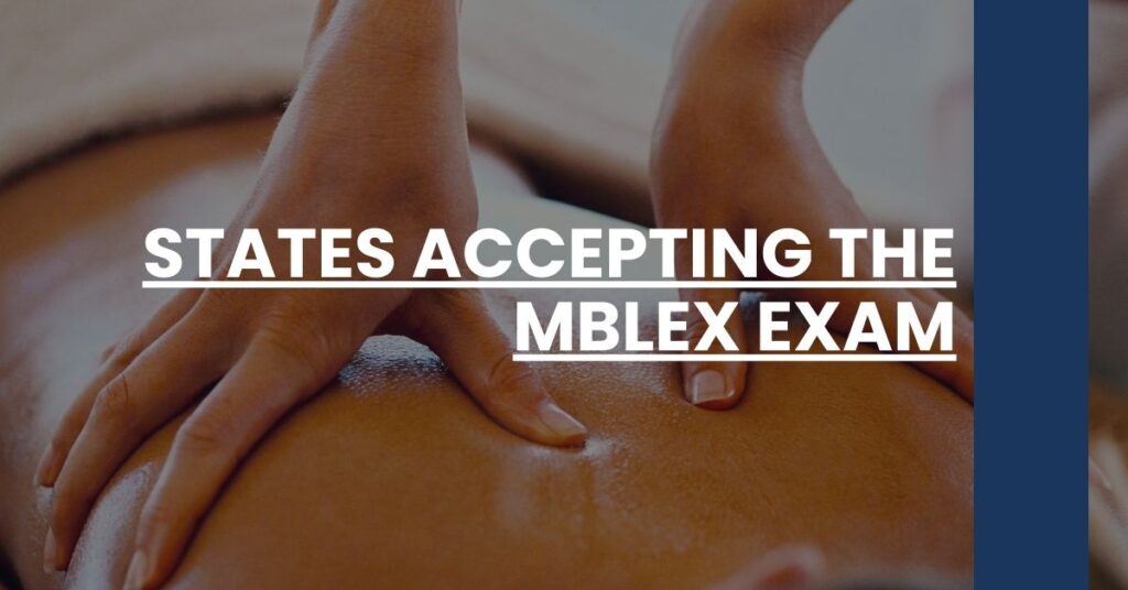 States Accepting the MBLEx Exam Feature Image