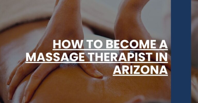 How to Become a Massage Therapist in Arizona Feature Image