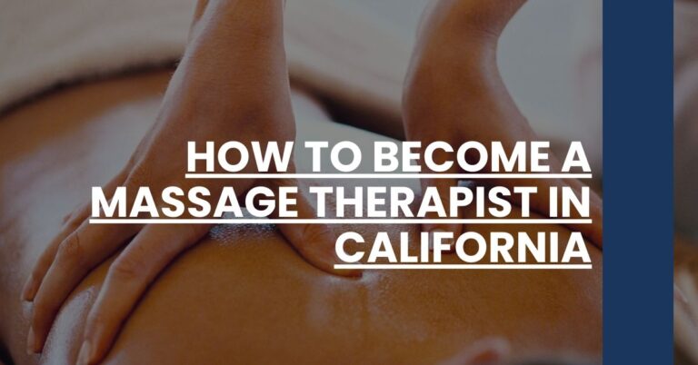 How to Become a Massage Therapist in California Feature Image