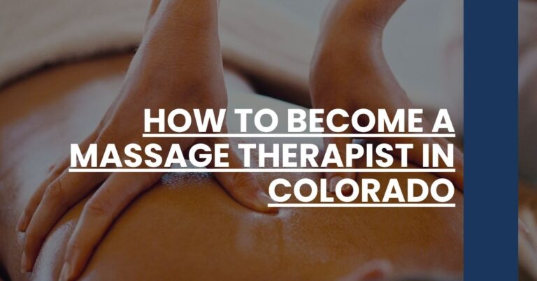 How to Become a Massage Therapist in Colorado Feature Image