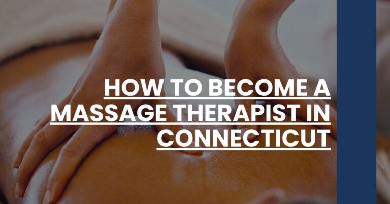 How to Become a Massage Therapist in Connecticut Feature Image