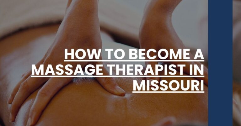 How to Become a Massage Therapist in Missouri Feature Image