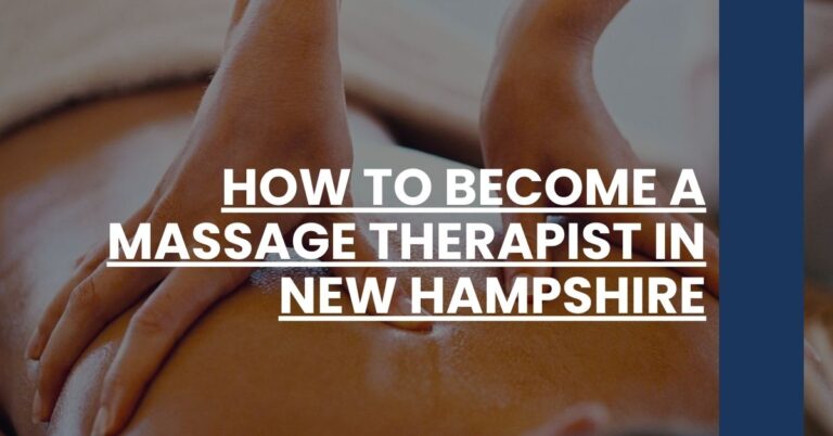 How to Become a Massage Therapist in New Hampshire Feature Image