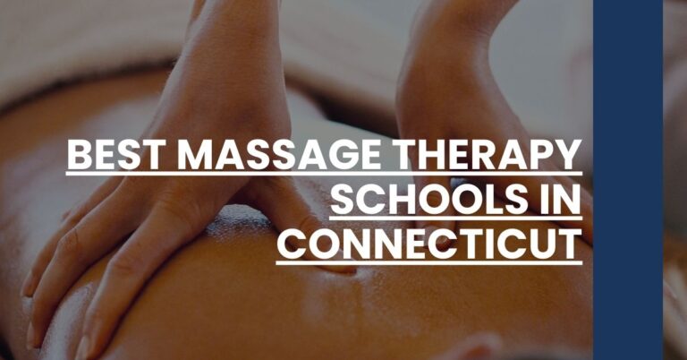 Best Massage Therapy Schools In Connecticut Feature Image