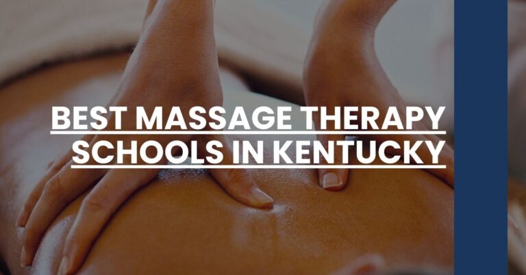 Best Massage Therapy Schools In Kentucky Feature Image