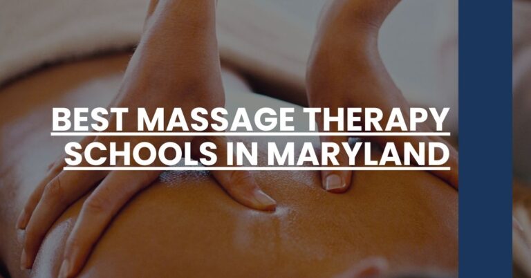 Best Massage Therapy Schools In Maryland Feature Image