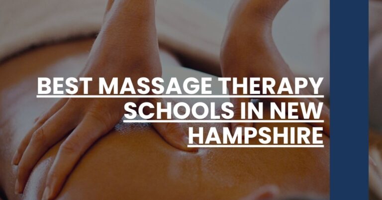 Best Massage Therapy Schools In New Hampshire Feature Image