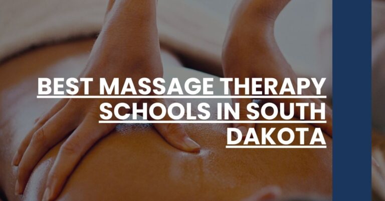 Best Massage Therapy Schools In South Dakota Feature Image