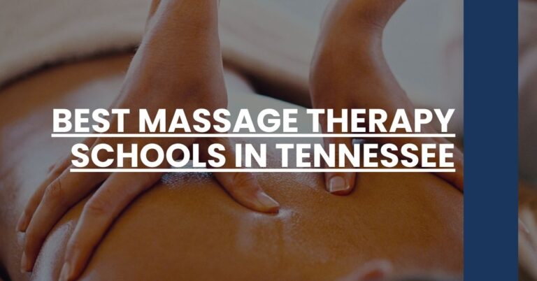 Best Massage Therapy Schools In Tennessee Feature Image