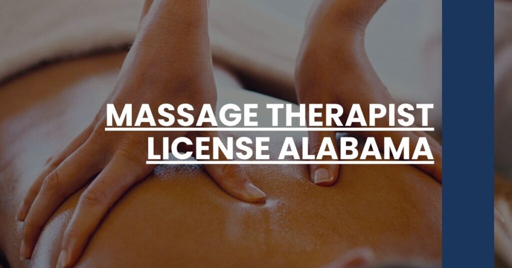 Massage Therapist License Alabama Feature Image