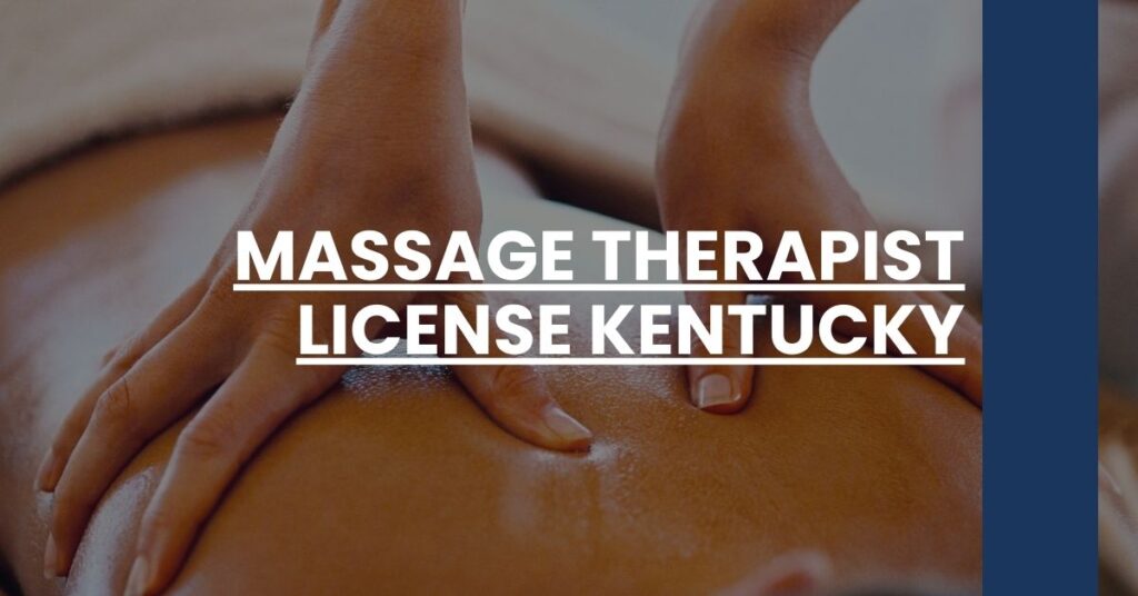 Massage Therapist License Kentucky Feature Image