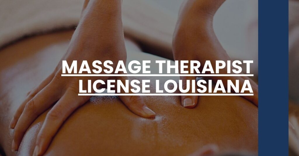 Massage Therapist License Louisiana Feature Image