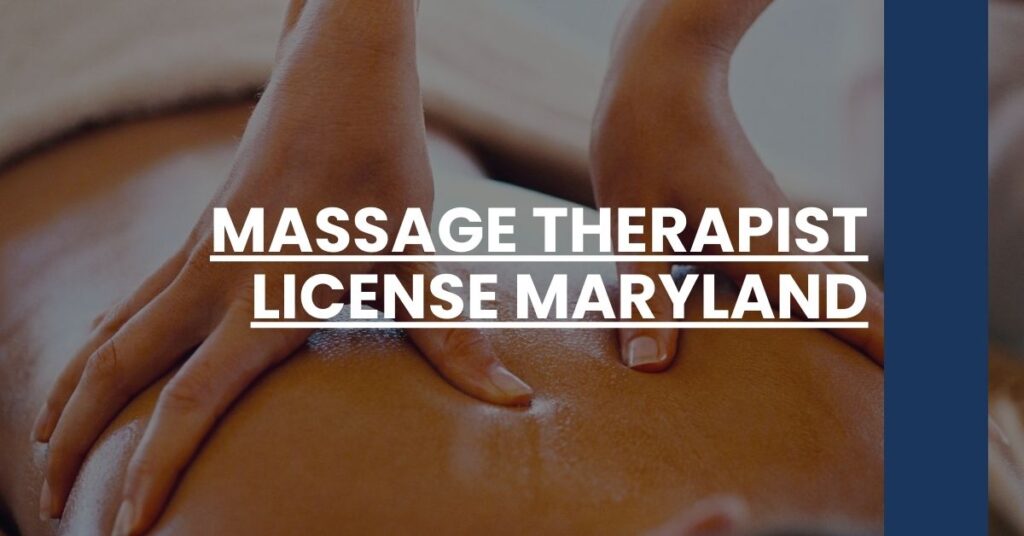 Massage Therapist License Maryland Feature Image